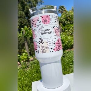 Mommy Reminders 40oz tumbler with handle